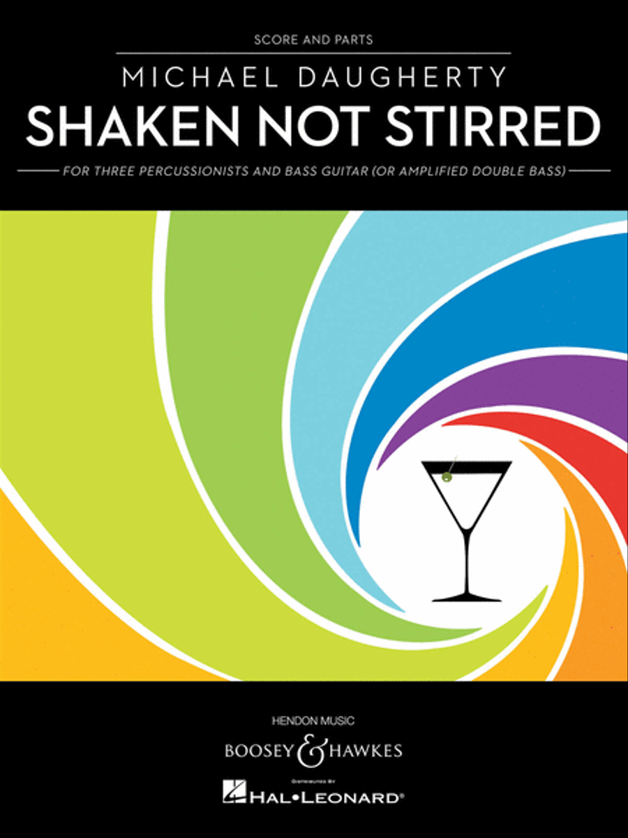 Shaken Not Stirred