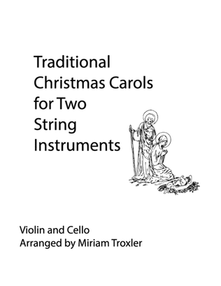 Book cover for Traditional Christmas Carols for Two String Instruments: Violin and Cello