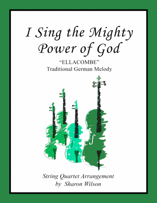 I Sing the Mighty Power of God (Easy String Quartet)