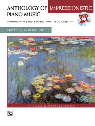 Book cover for Anthology of Impressionistic Piano Music with Performance Practices in Impressionistic Piano Music
