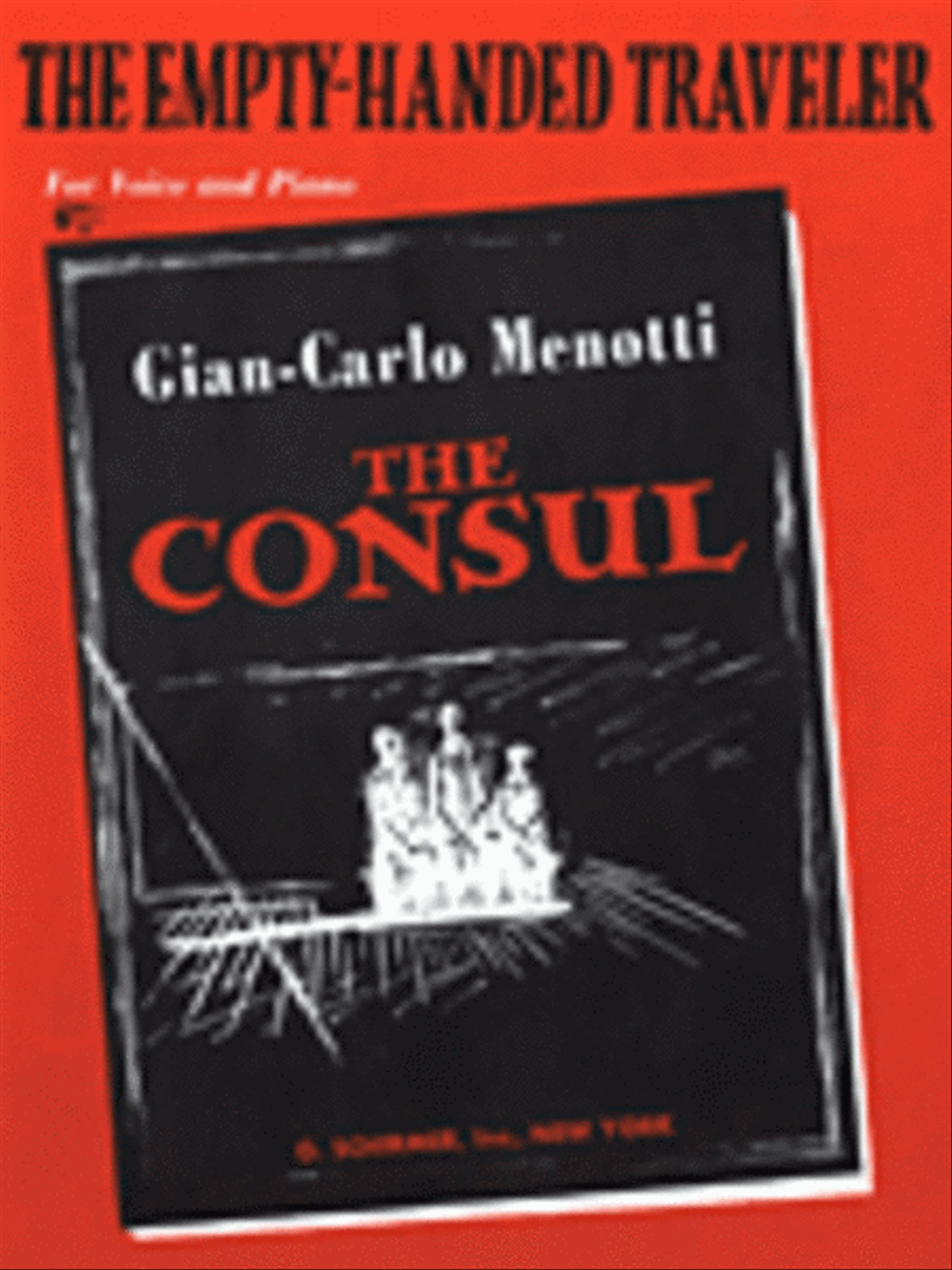 The Empty Handed Traveler (from The Consul)