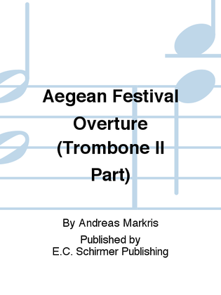 Aegean Festival Overture (Trombone II Part)