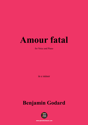 B. Godard-Amour fatal,in e minor