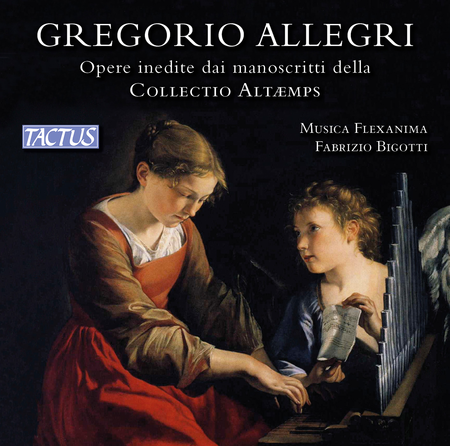 Allegri: Unpublished Works From the Manuscripts of the Collection Altemps