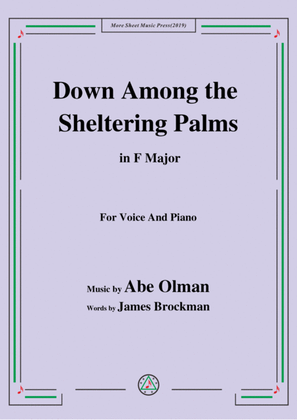 Abe Olman-Down Among the Sheltering Palms,in F Major,for Voice&Piano