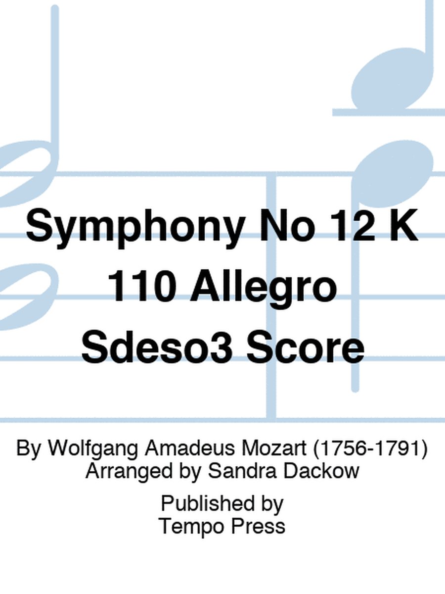 Symphony No 12 K 110 Allegro Sdeso3 Score