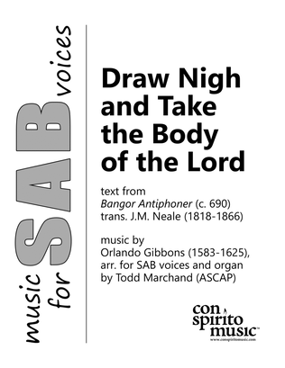 Draw Nigh and Take the Body of the Lord - SAB voices, organ