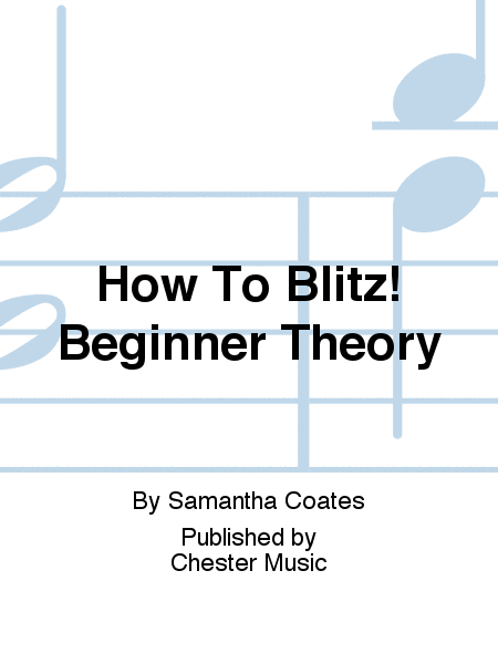 How To Blitz! Beginner Theory