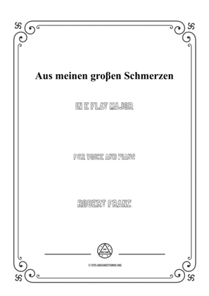 Franz-Aus meinen groβen Schmerzen in E flat Major,for voice and piano