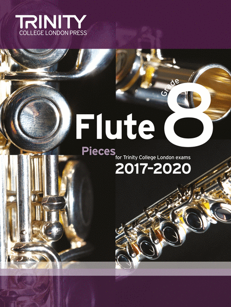 Flute Exam Pieces Grade 8 2017-2020 (score and part)