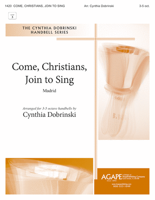 Come, Christians, Join to Sing