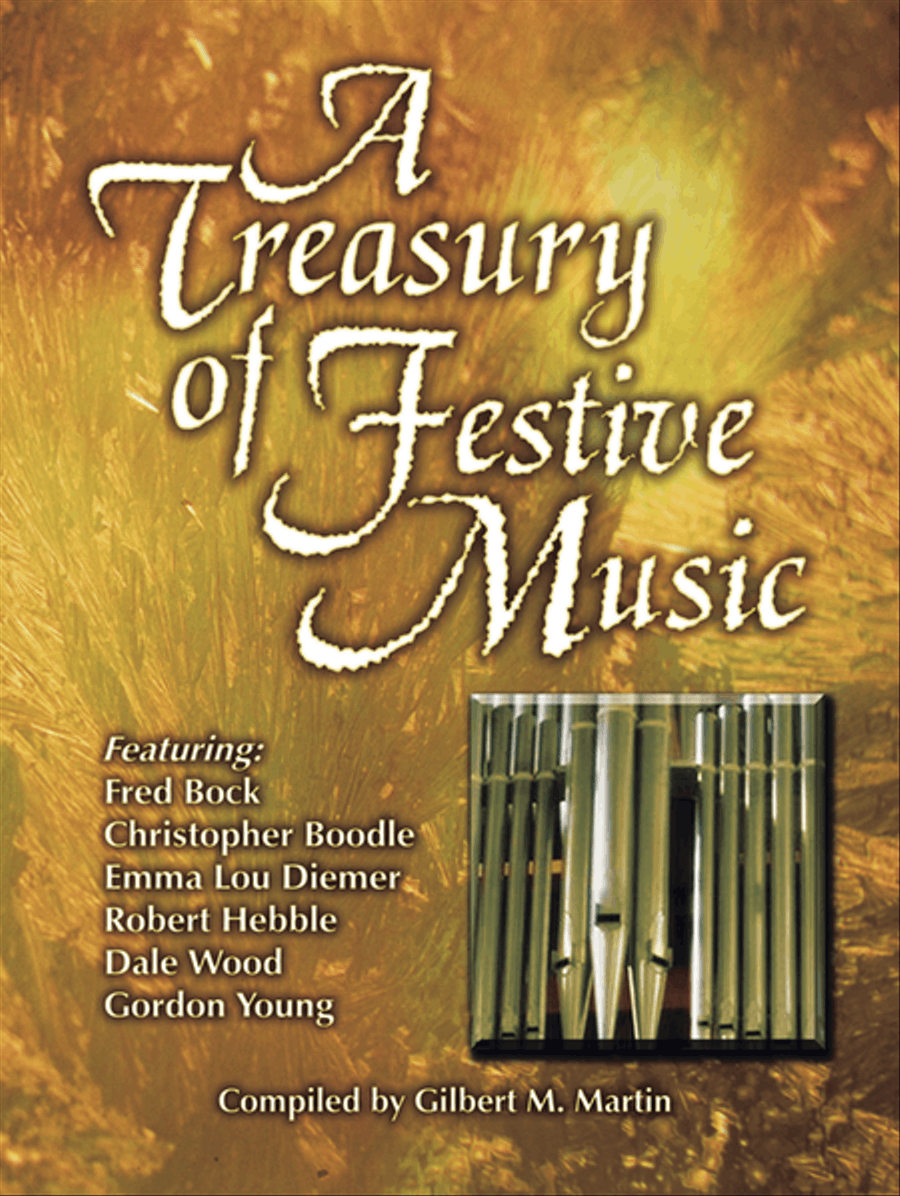 A Treasury of Festive Music for Organ
