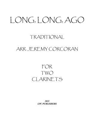 Long Long Ago for Two Clarinets
