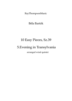 Book cover for Bartók: 10 Easy Pieces , Sz.39 5.Evening in Transylvania - wind quintet