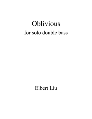 Oblivious for Solo Double Bass