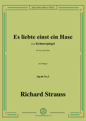 Richard Strauss-Es liebte einst ein Hase,in D Major,Op.66 No.3