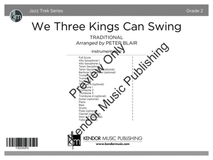We Three Kings Can Swing