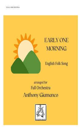 EARLY ONE MORNING - Full Orchestra (conductor score)