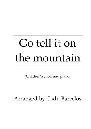 Go tell it on the mountain - Children's Choir