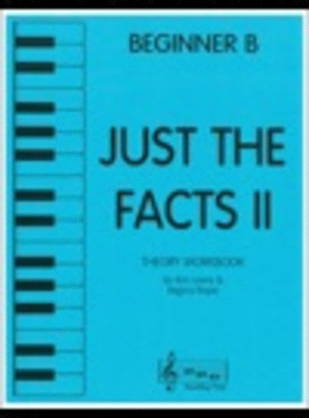 Just the Facts II - Beginner B (Age 6-7)