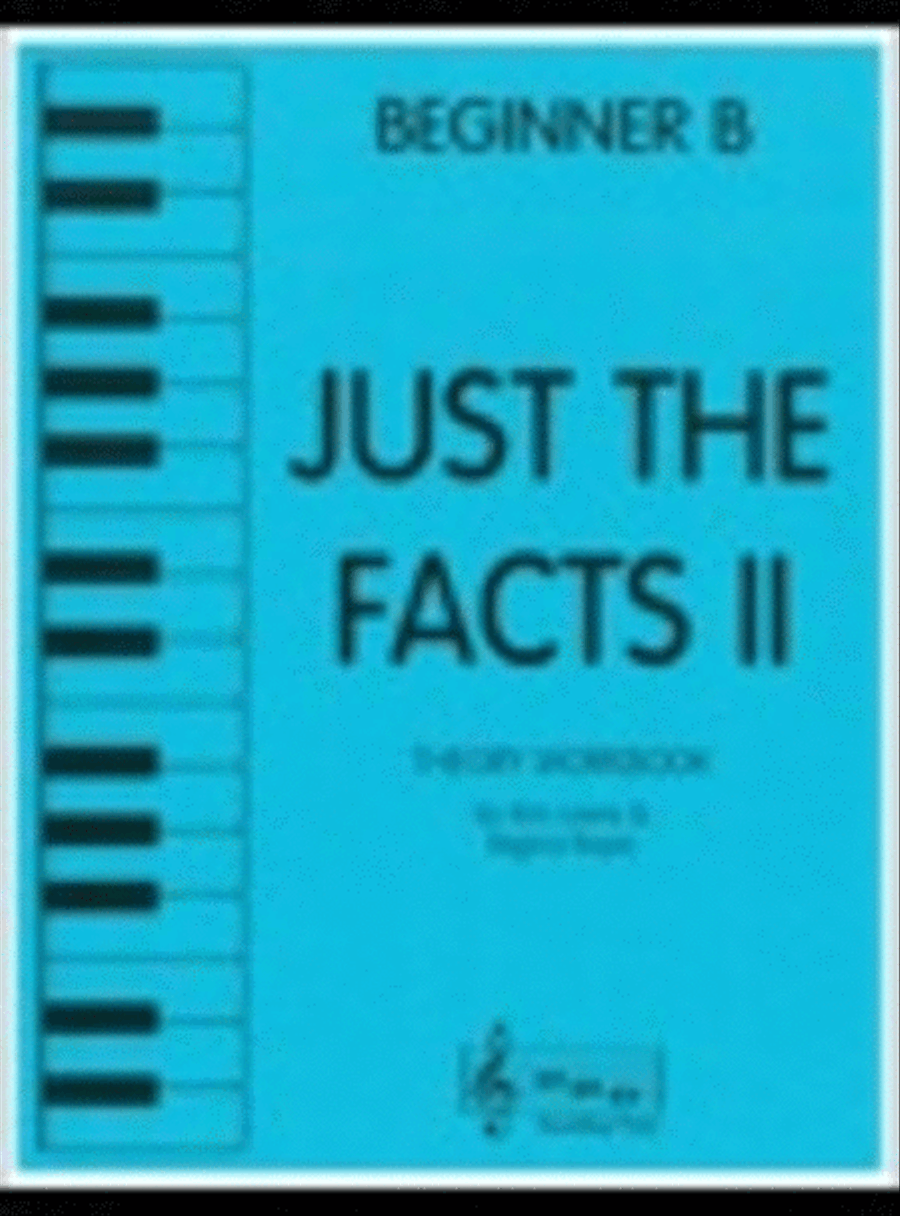 Just the Facts II - Beginner B (Age 6-7)