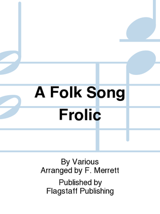 Book cover for A Folk Song Frolic