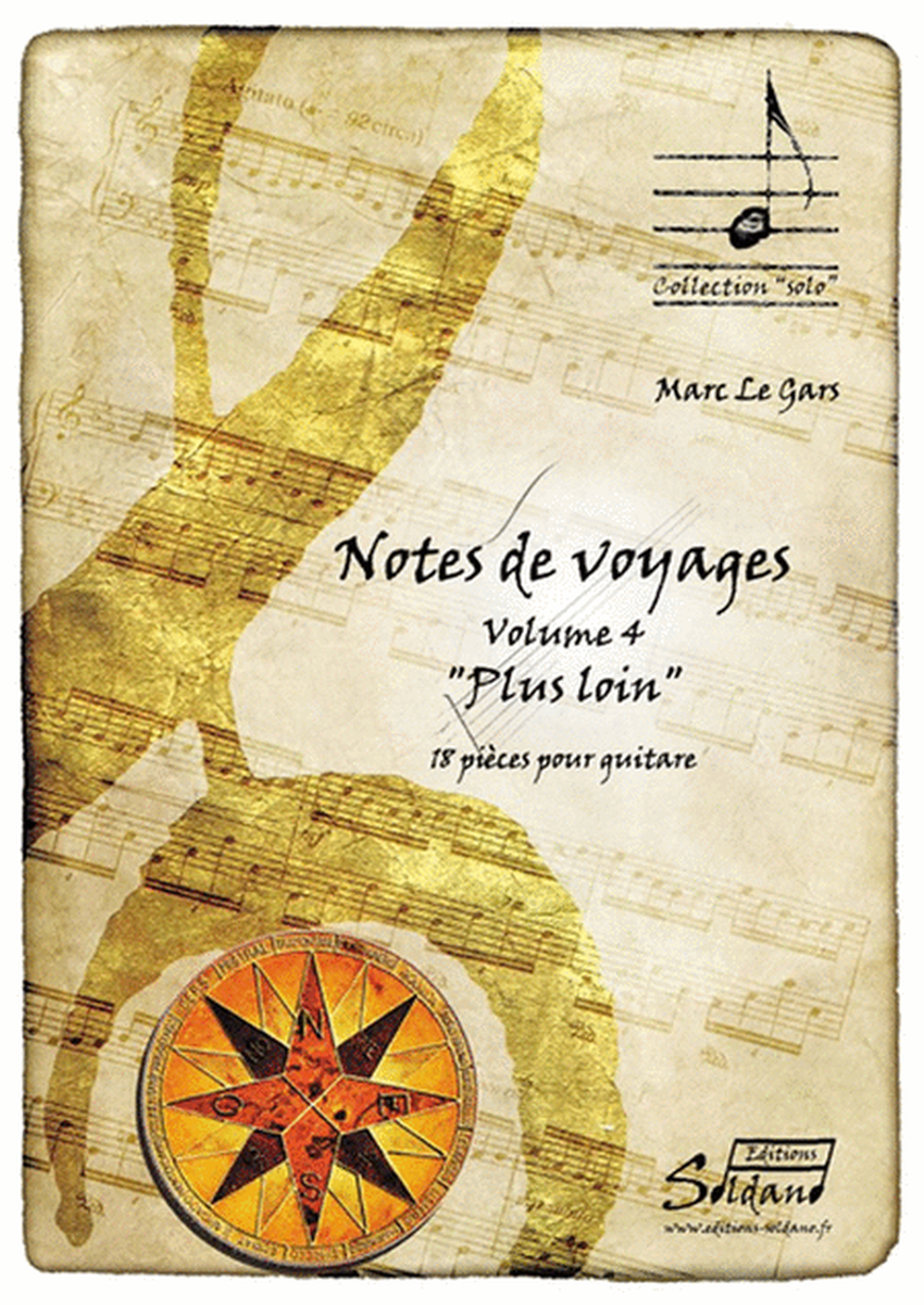 Notes De Voyages Volume 4 Plus Loin