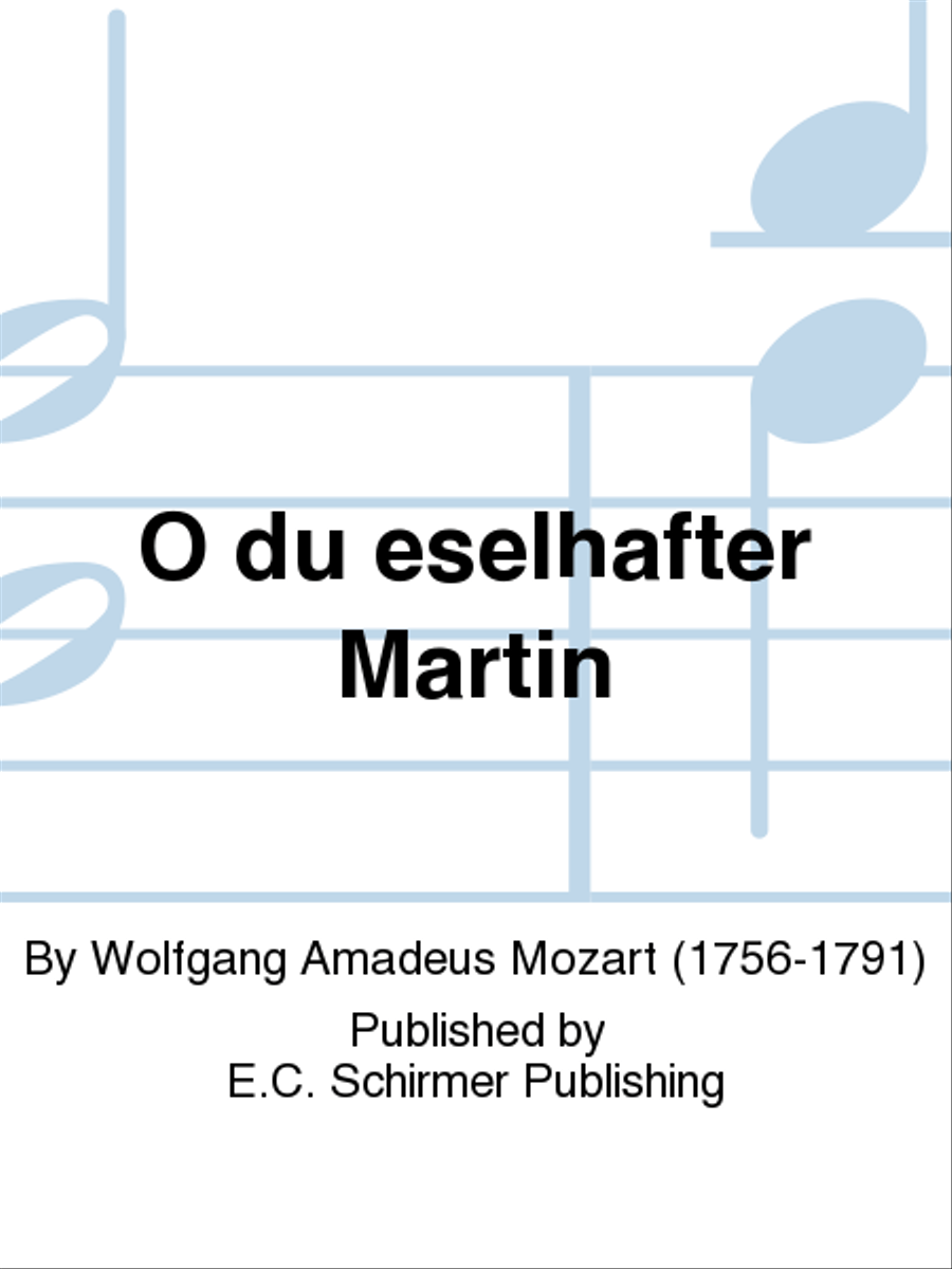 O du eselhafter Martin