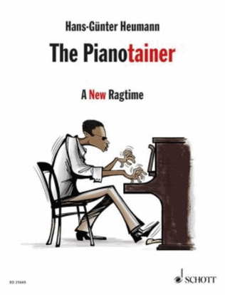The Pianotainer: A New Ragtime, Piano Solo