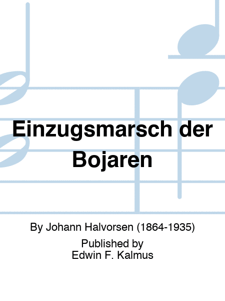 Einzugsmarsch der Bojaren