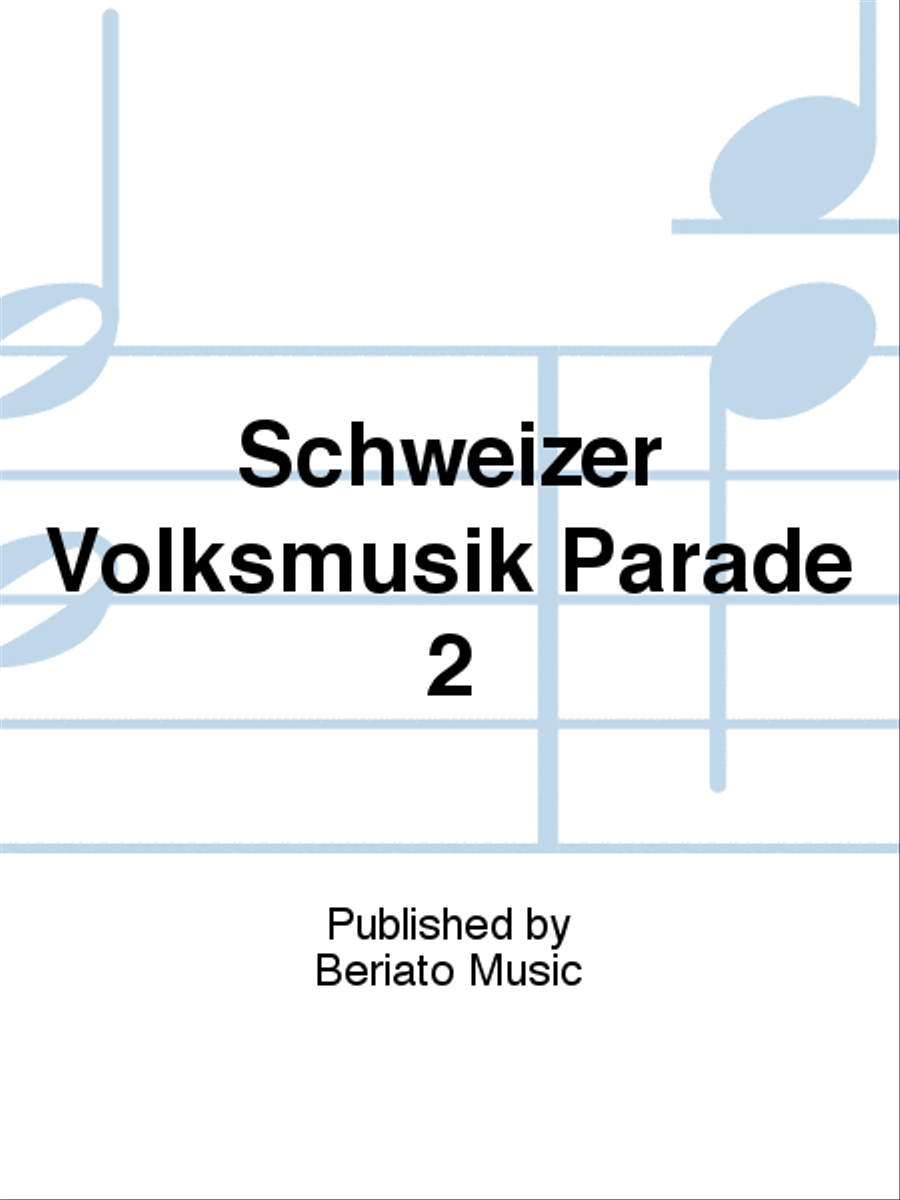 Schweizer Volksmusik Parade 2 School and Community scores gallery preview page 1