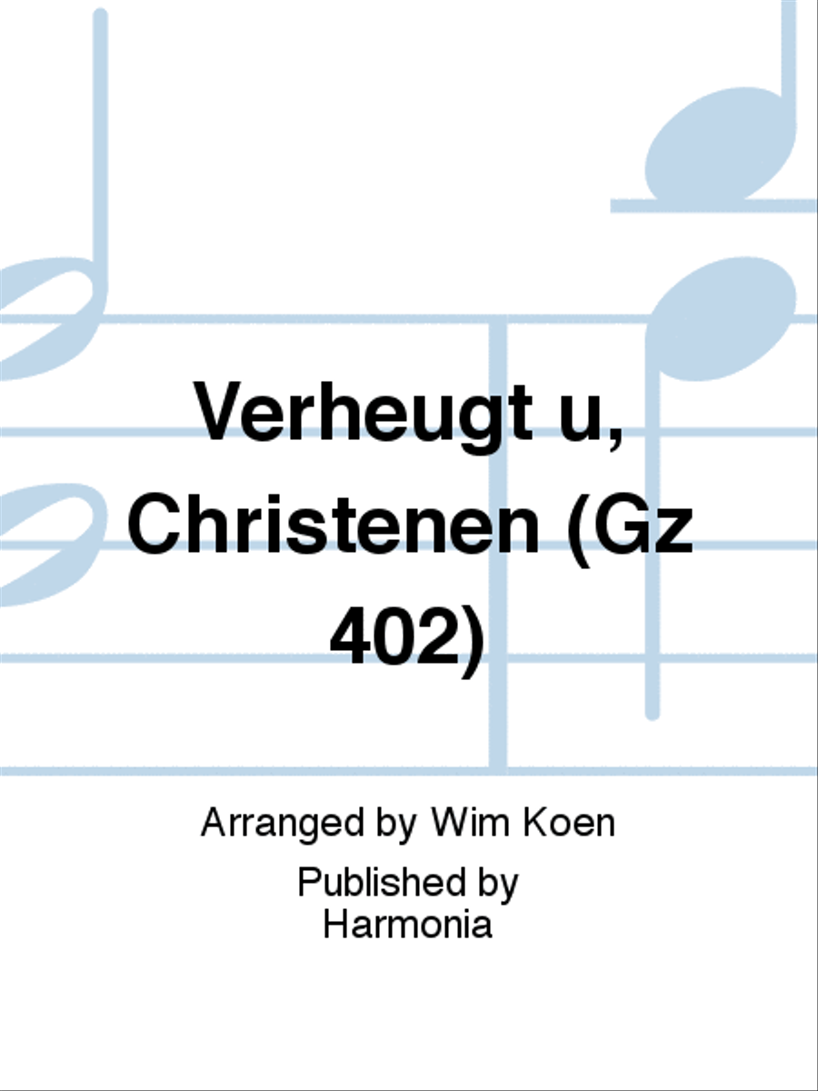Verheugt u, Christenen (Gz 402) 4-Part scores gallery preview page 1
