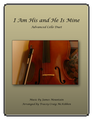 I Am His and He Is Mine (Advanced Cello Duet)