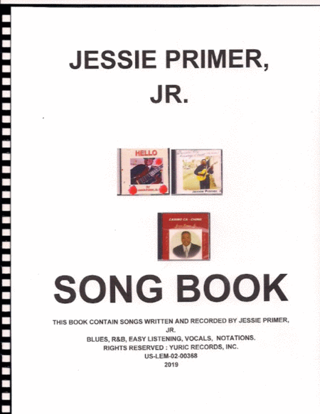 Jessie Primer, Jr. Song Book
