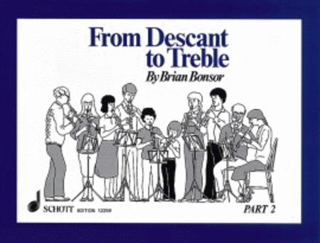 From Descant to Treble - Part 2 (Recorder)