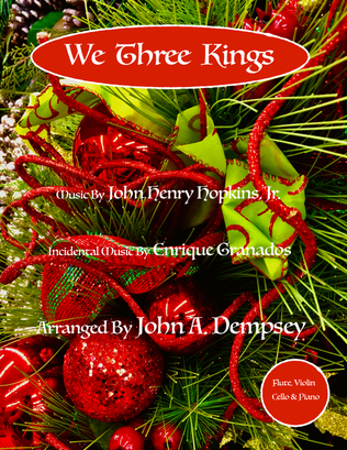 Book cover for We Three Kings (Quartet for Flute, Violin, Cello and Piano)