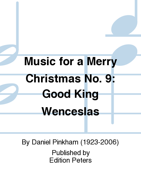 Music for a Merry Christmas No. 9: Good King Wenceslas