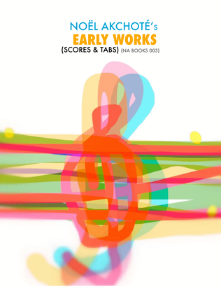 Early Works (Scores & Tabs)
