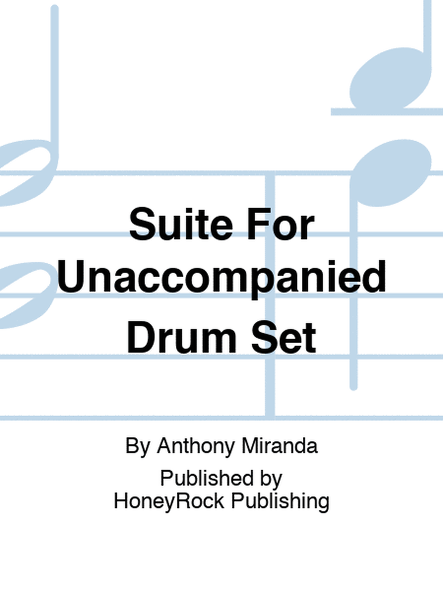 Suite For Unaccompanied Drum Set