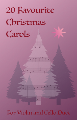 Book cover for 20 Favourite Christmas Carols for Violin and Cello Duet