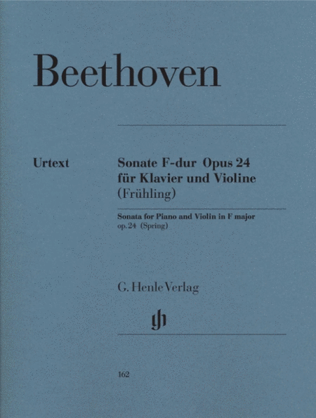 Beethoven - Sonata Op 24 F Violin/Piano Spring Sonata by Ludwig van Beethoven Violin Solo - Sheet Music