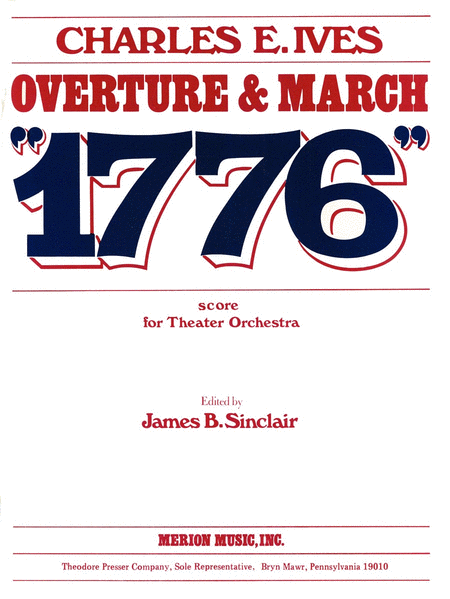 Charles Ives : Overture and March 1776