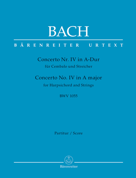 Concerto for Harpsichord and Strings Nr. 4 A major BWV 1055