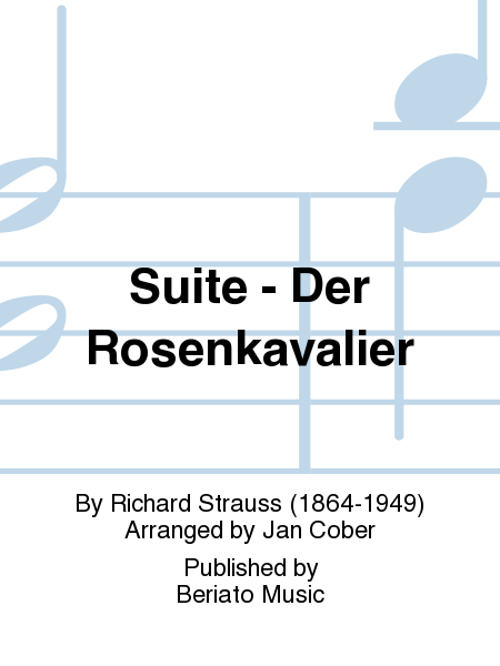 Richard Strauss : Suite - Der Rosenkavalier