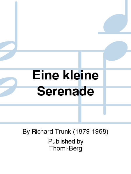 Eine kleine Serenade by Richard Trunk String Orchestra - Sheet Music