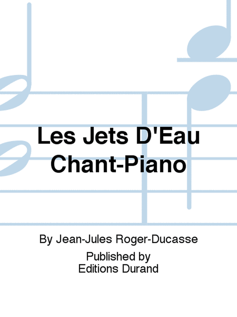 Les Jets D'Eau Chant-Piano