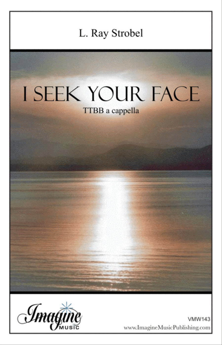 I Seek Your Face I Seek Your Face TTBB scores gallery preview page 1