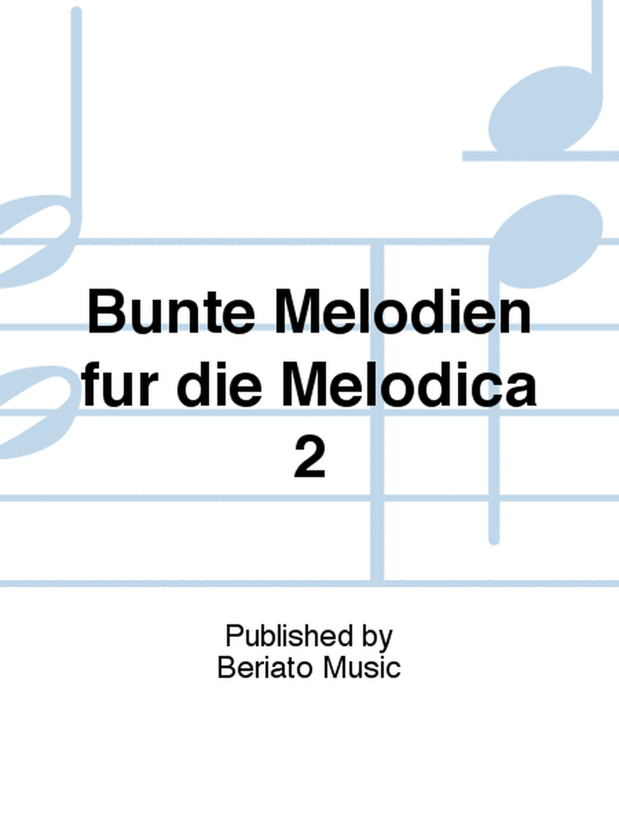 Bunte Melodien für die Melodica 2
