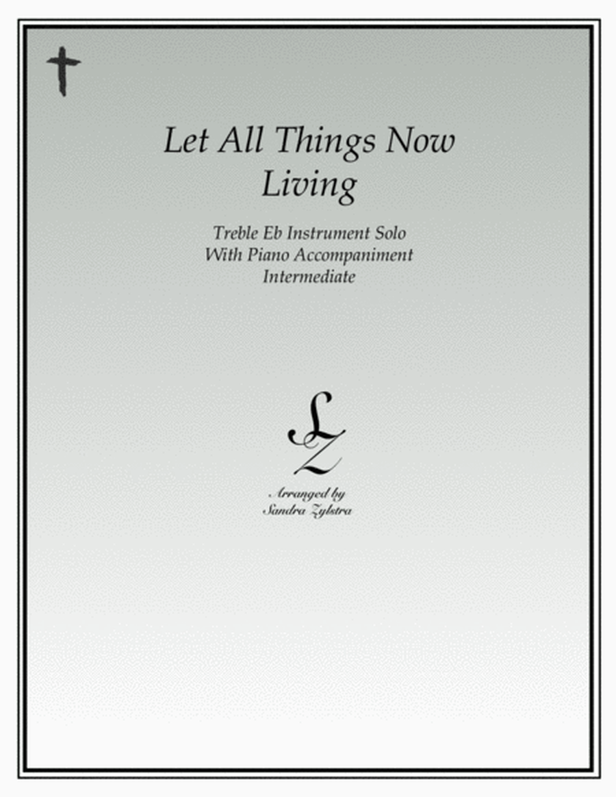 Let All Things Now Living (treble Eb instrument solo) image number null