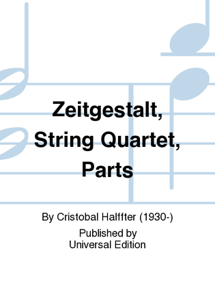 Zeitgestalt, String Quartet, P